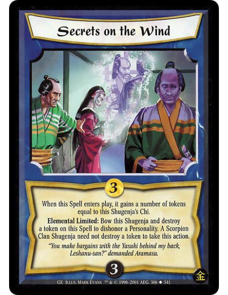 Secrets on the Wind  - When put in play, this spell gains one token for each point of Chi of the Shugenja it is attached to. Lim