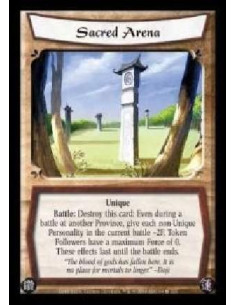 Sacred Arena  - Unique. Battle: Destroy this card: Even during a battle at another Province, give each non-Unique Personality in