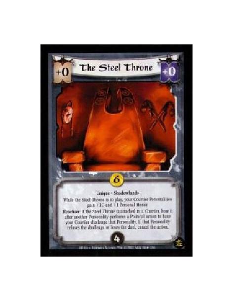 The Steel Throne (Francés)  - Unique. Shadowlands While the Steel Throne is in play, your Courtier Personalities gain +1C and +1