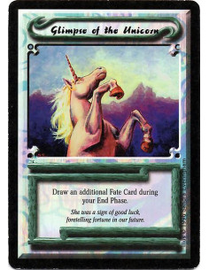 Glimpse of the Unicorn  - Draw an extra Fate Card during your End Phase this turn.