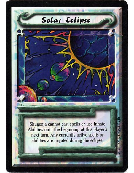 Solar Eclipse  - Negate any current effects of Spells and innate abilities. Shugenja cannot cast Spells or use innate abilities 