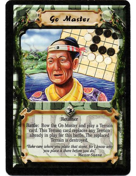 Go Master  - Retainer Battle: Bow the Go Master and play a Terrain. This Terrain replaces any Terrain already in play for this b