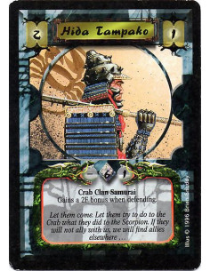 Hida Tampako  - Crab Clan Samurai Gains a 2F bonus when defending.