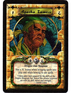 Agasha Tamori  - Dragon Clan Shugenja Has a 3C bonus when bringing spells into play and when bowing to use spells.
