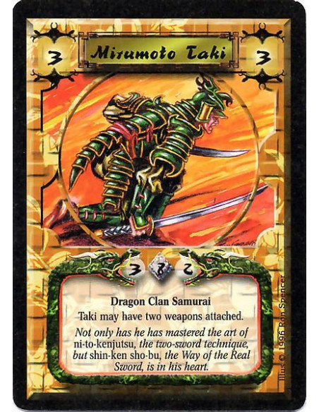 Mirumoto Taki  - Dragon Clan Samurai Taki can have two Weapons.