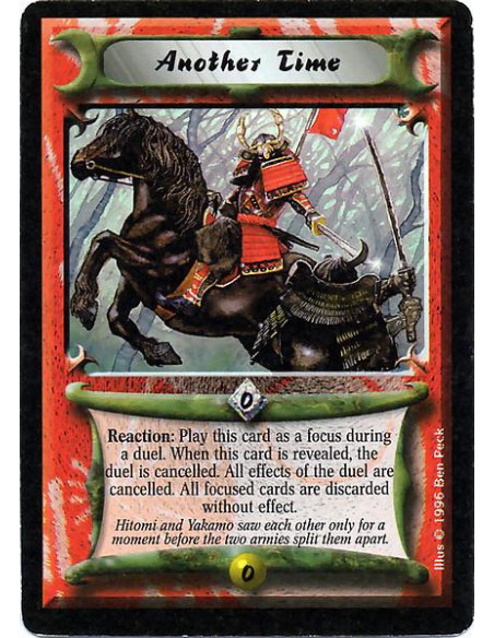 Another Time  - Reaction: Play this card as a focus during a duel. When this card is revealed, the duel is cancelled. All effect