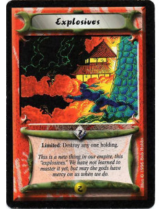 Explosives  - Limited: Target a Holding. Destroy it.