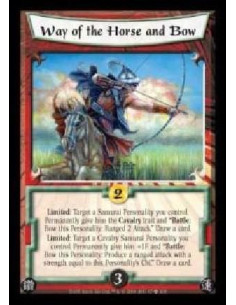 Way of the Horse and the Bow  - Limited: Target a Samurai Personality you control. Permanently give him the Cavalry trait and ?B