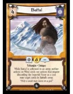Battul  - Yobanjin · Unique. While Battul is unbowed in an army, neither actions on Wind cards nor actions that require discardi