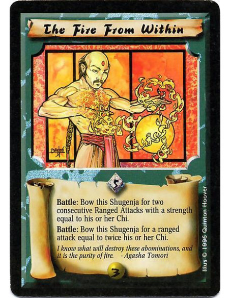 The Fire from Within  - Elemental Fire Battle: Bow this Shugenja: Produce two consecutive Ranged Attacks with strengths equal to