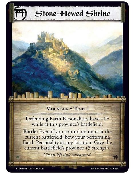 Stone-Hewed Shrine  - Mountain • TempleDefending Earth Personalities have +1F while at this province’s battlefield. Battle: Even