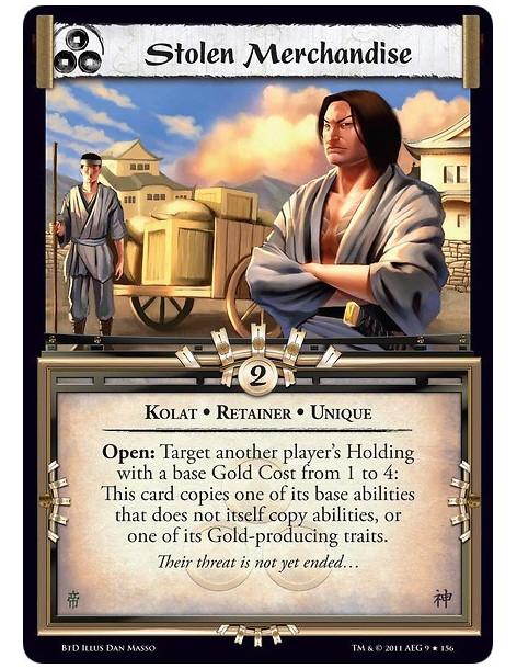 Stolen Merchandise (Español)  - Kolat • Retainer • UniqueOpen: Target another player’s Holding with a base Gold Cost from 1 to 4
