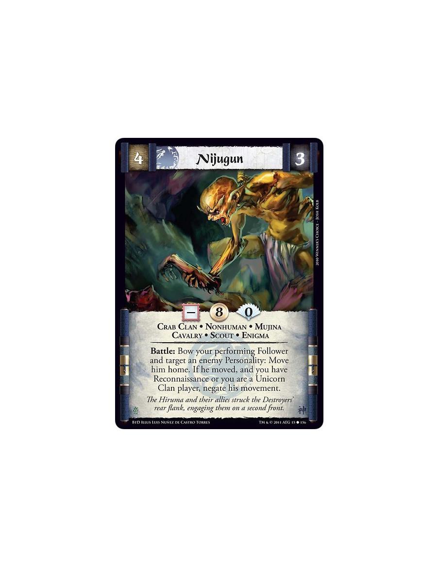 Nijugun (Español)  - Crab Clan • Nonhuman • Mujina • Cavalry • Scout • EnigmaBattle: Bow your performing Follower and target an 
