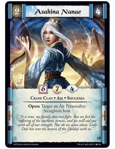 Asahina Nanae (Spanish)  - Crane Clan • Air • ShugenjaOpen: Target an Air Personality: Straighten him.