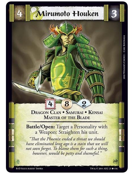 Mirumoto Houken  - Dragon Clan • Samurai • Kensai • Master of the BladeBattle/Open: Target a Personality with a Weapon: Straight