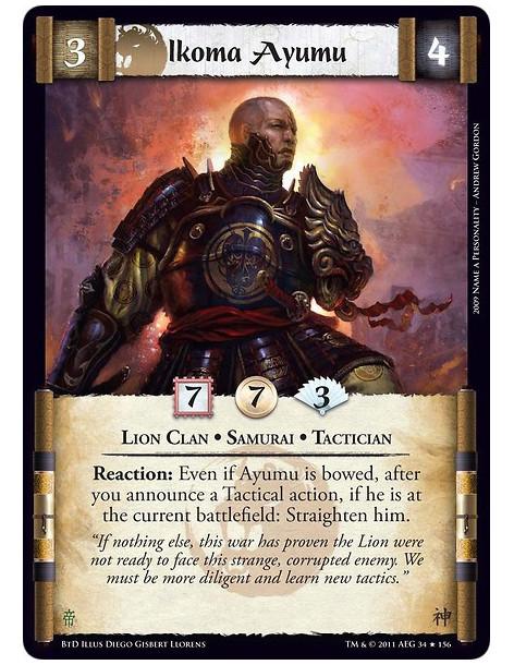 Ikoma Ayumu (Español)  - Lion Clan • Samurai • TacticianReaction: Even if Hazama is bowed, after you announce a Tactical action,