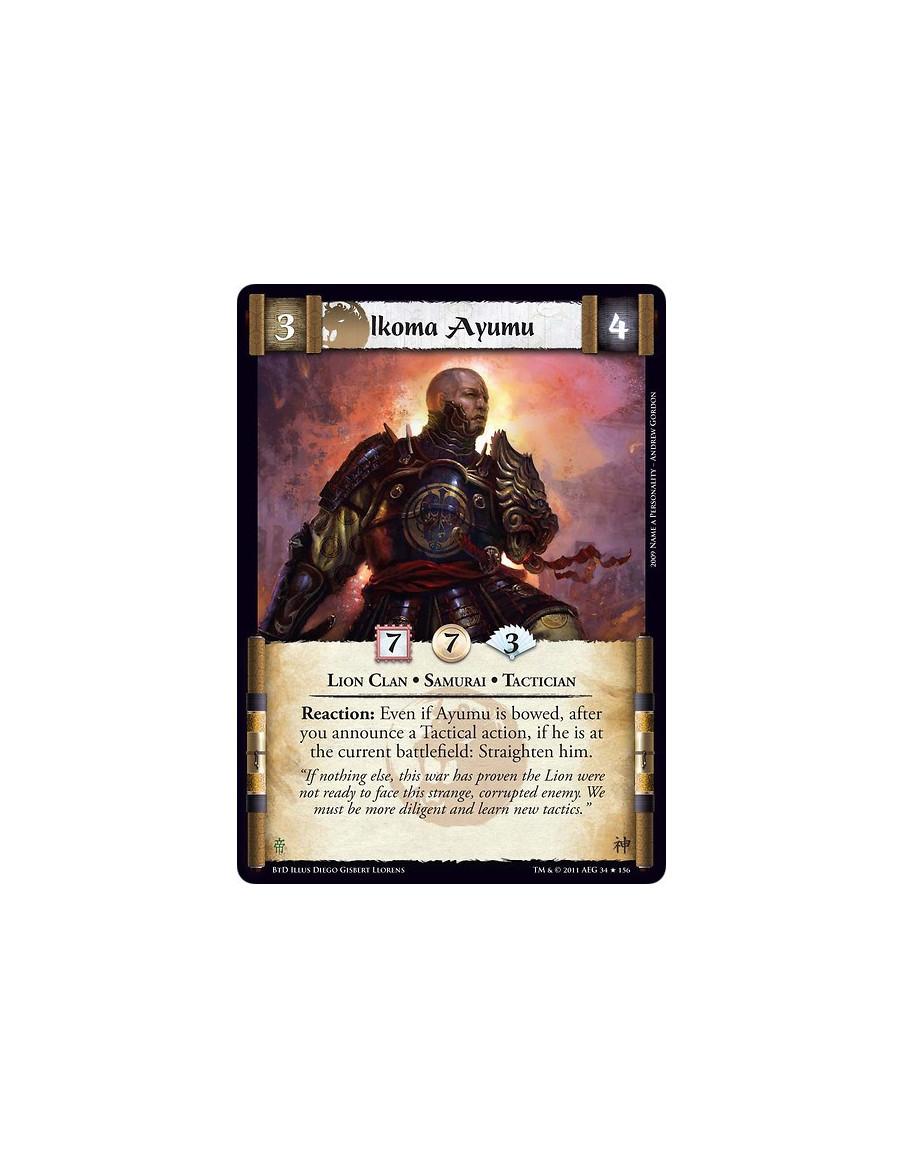 Ikoma Ayumu (spanish)  - Lion Clan • Samurai • TacticianReaction: Even if Hazama is bowed, after you announce a Tactical action,