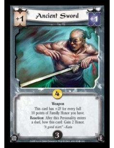 Ancient Sword  - Weapon. This card has +2F for every full 10 points of Family Honor you have. Reaction: After this Personality e