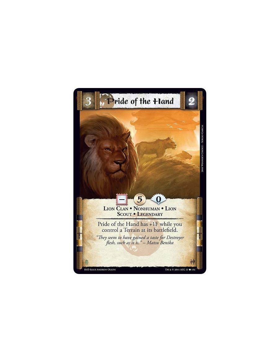 Pride of the Hand  - Lion Clan • Nonhuman • Lion • Scout • LegendaryPride of the Hand has +1F while you control a Terrain at its