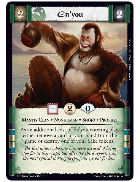 En'you (Español)  - Mantis Clan • Nonhuman • Shojo • ProphetAs an additional cost of En’you entering play, either remove a card 