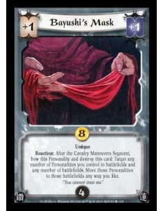 Bayushi's Mask (Spanish)  - Unique. Reaction: After the Cavalry Maneuvers Segment, bow this Personality and destroy this card: T