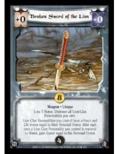 Broken Sword of the Lion (Idioma Español)  - Weapon · Unique. Lose 3 Honor. Dishonor all Lion Clan Personalities you own. Lion C