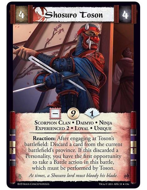 Shosuro Toson Exp2  - Scorpion Clan • Daimyo • Ninja • Experienced 2 • Loyal • UniqueReaction: After engaging at Toson’s battlef