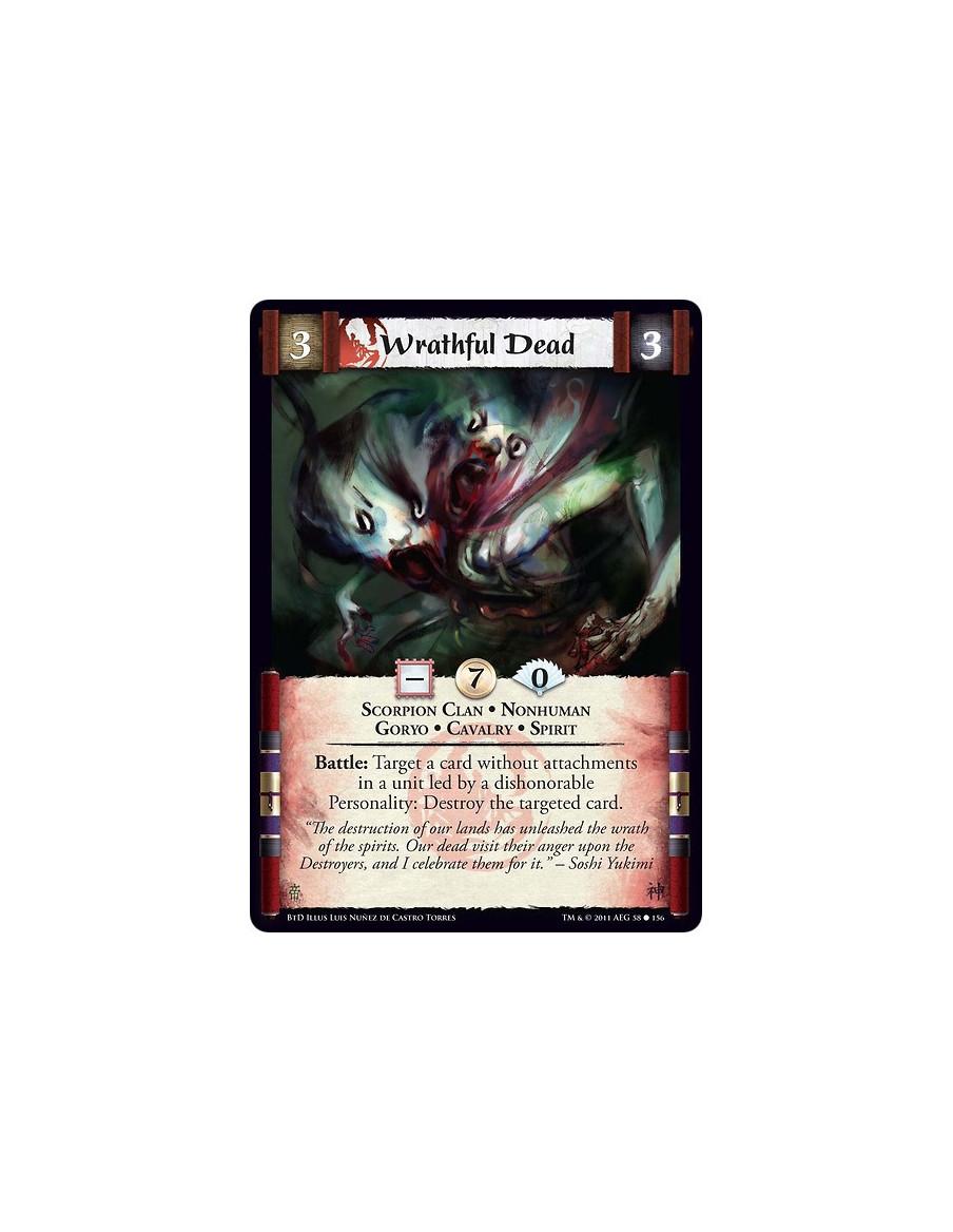 Wrathful Dead (Español)  - Scorpion Clan • Nonhuman • Goryo • Cavalry • SpiritBattle: Target a card without attachments in a uni