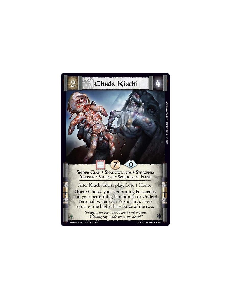 Chuda Kiuchi (Spanish)  - Spider Clan • Shadowlands • Shugenja • Artisan • Vicious • Worker of FleshAfter Kiuchi enters play: Lo