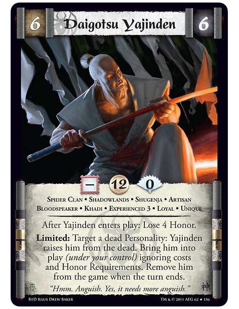 Daigotsu Yajinden Exp3  - Spider Clan • Shadowlands • Shugenja • Artisan • Bloodspeaker • Khadi • Experienced 3 • Loyal • Unique