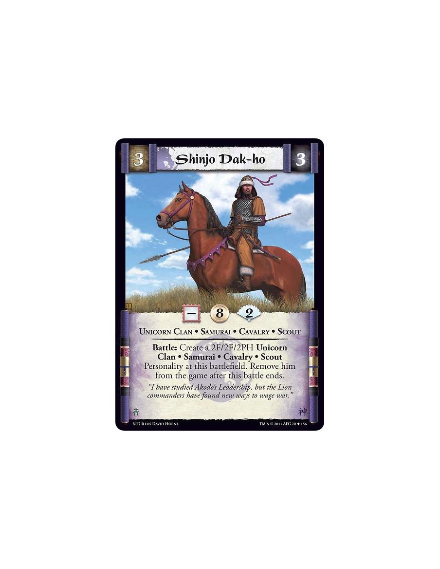 Shinjo Dak-ho  - Unicorn Clan • Samurai • Cavalry • ScoutBattle: Create a 2F/2F/2PH Unicorn Clan • Samurai • Cavalry • Scout Per