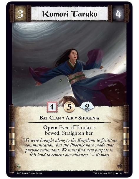 Komori Taruko (Spanish)  - Bat Clan • Air • ShugenjaOpen: Even if Taruko is bowed: Straighten her.