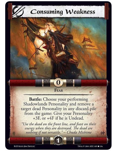 Consuming Weakness (Español)  - FearBattle: Choose your performing Shadowlands Personality and remove a target dead Personality 