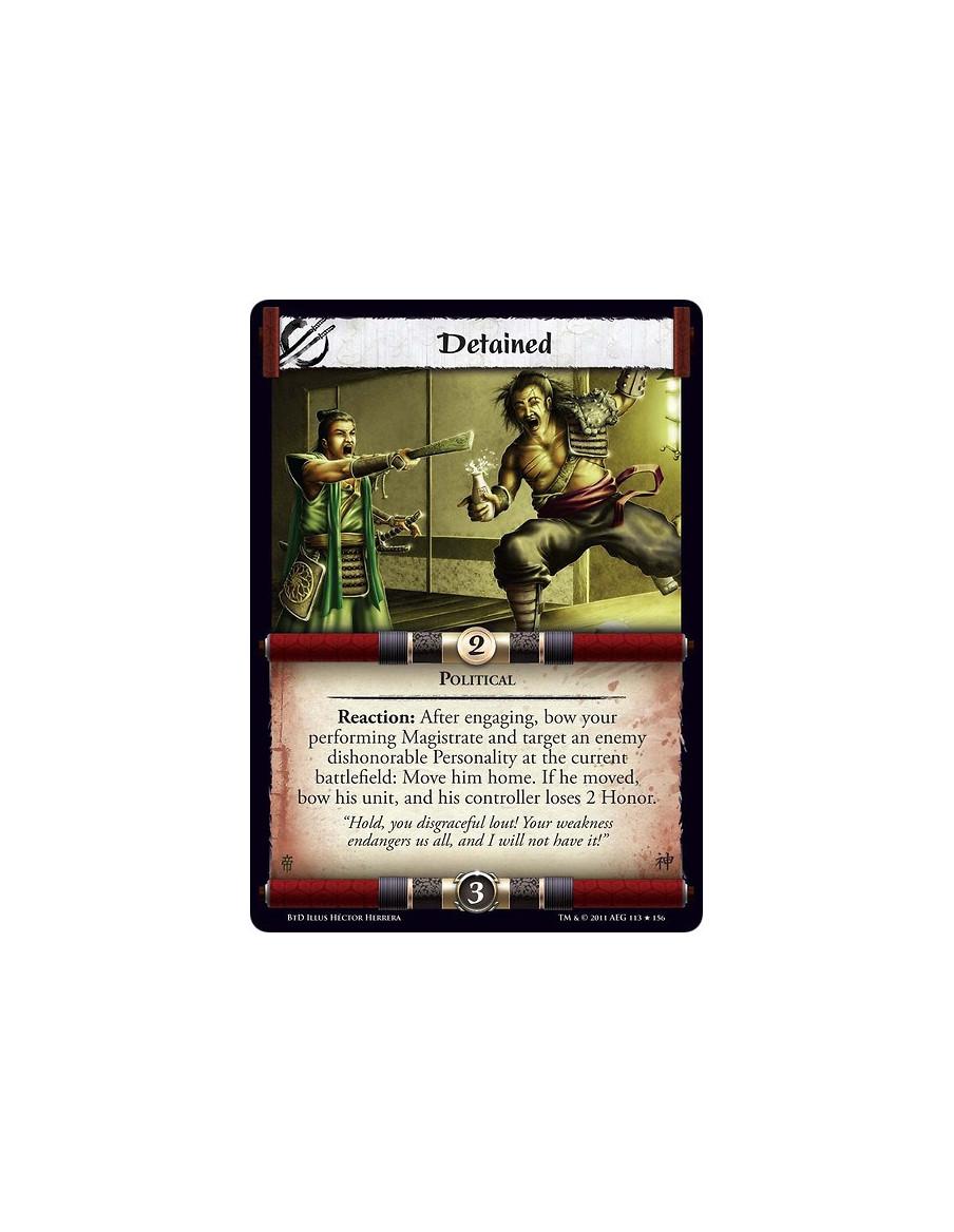 Detained  - PoliticalReaction: After engaging, bow your performing Magistrate and target an enemy dishonorable Personality at th