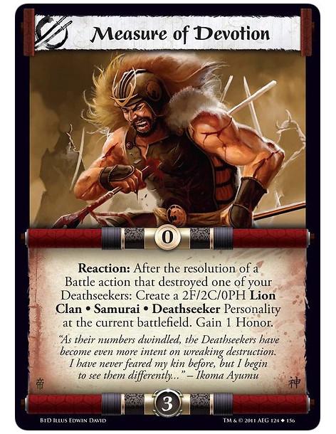 Measure of Devotion (Español)  - Reaction: After the resolution of a Battle action that destroyed one of your Deathseekers: Crea