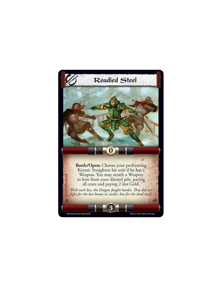 Readied Steel (Español)  - Battle/Open: Choose your performing Kensai: Straighten his unit if he has a Weapon. You may attach a 