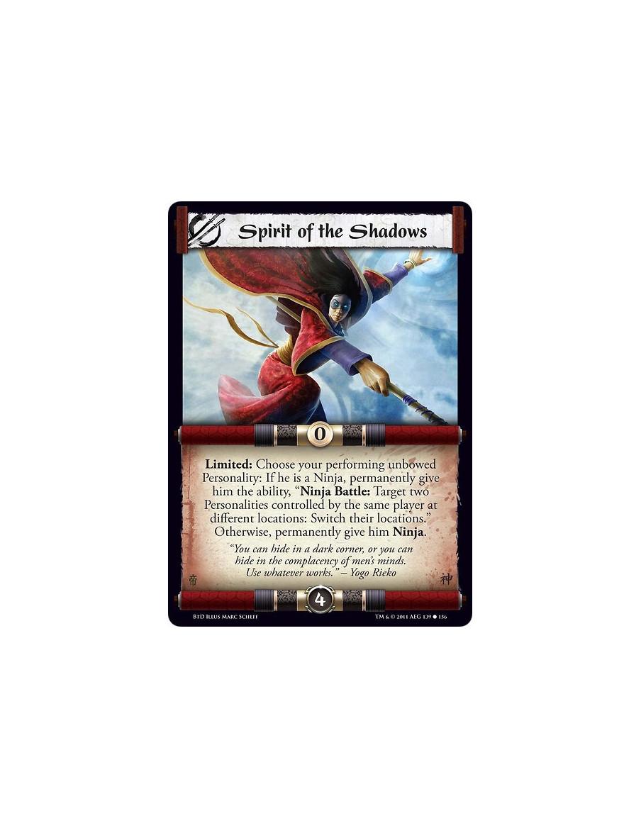 Spirit of the Shadows (Español)  - Limited: Choose your performing unbowed Personality: If he is a Ninja, permanently give him t