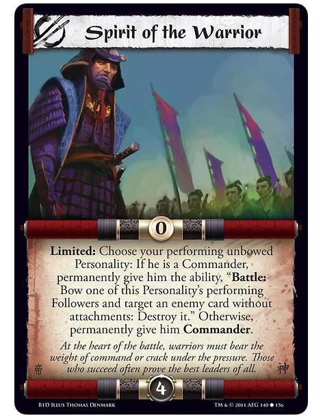 Spirit of the Warrior  - Limited: Choose your performing unbowed Personality: If he is a Commander, permanently give him the abi