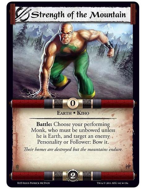 Strength of the Mountain (Spanish)  - Earth • KihoBattle: Choose your performing Monk, who must be unbowed unless he is Earth, a