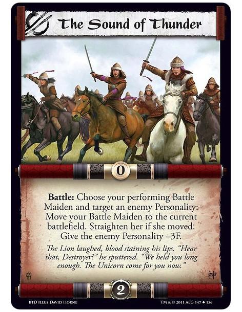 The Sound of Thunder (Español)  - Battle: Choose your performing Battle Maiden and target an enemy Personality: Move your Battle