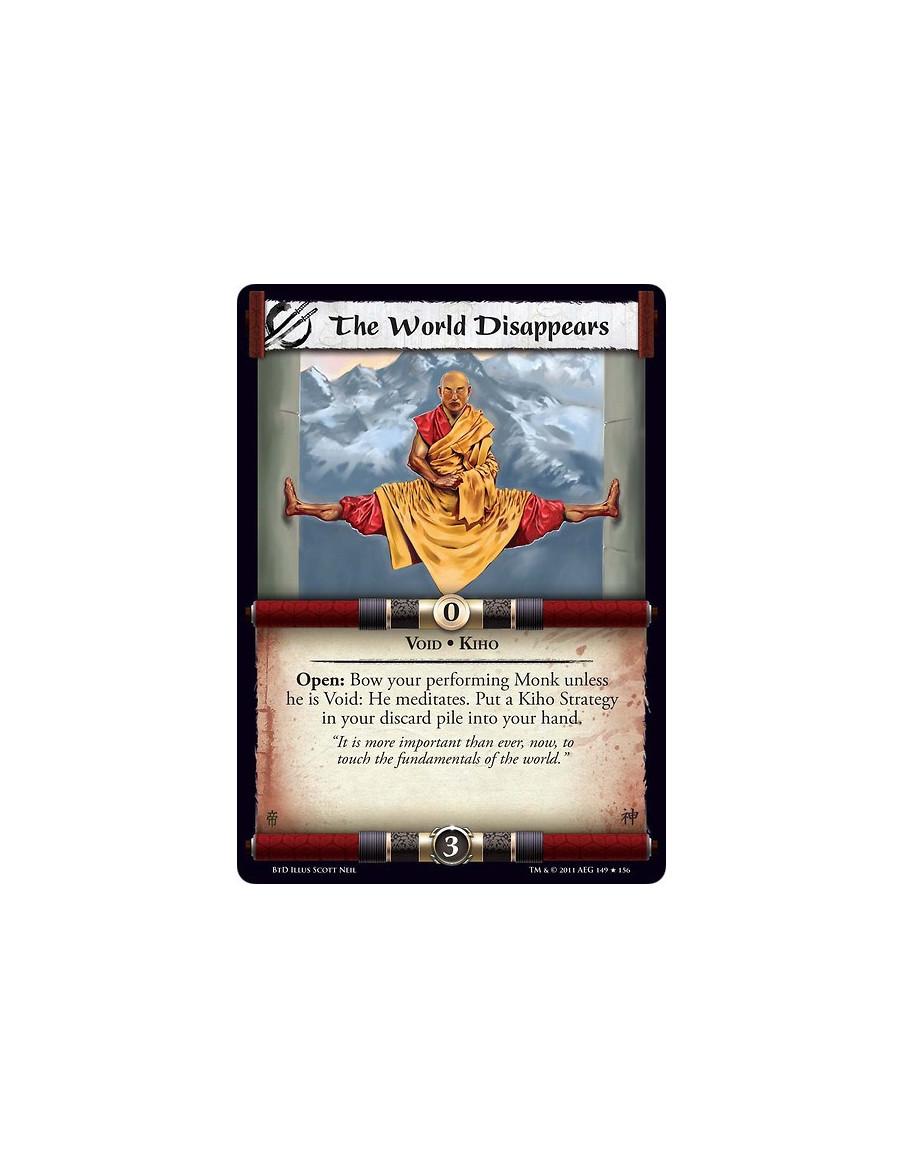 The World Disappears (Español)  - Void • KihoOpen: Bow your performing Monk unless he is Void: He meditates. Put a Kiho Strategy