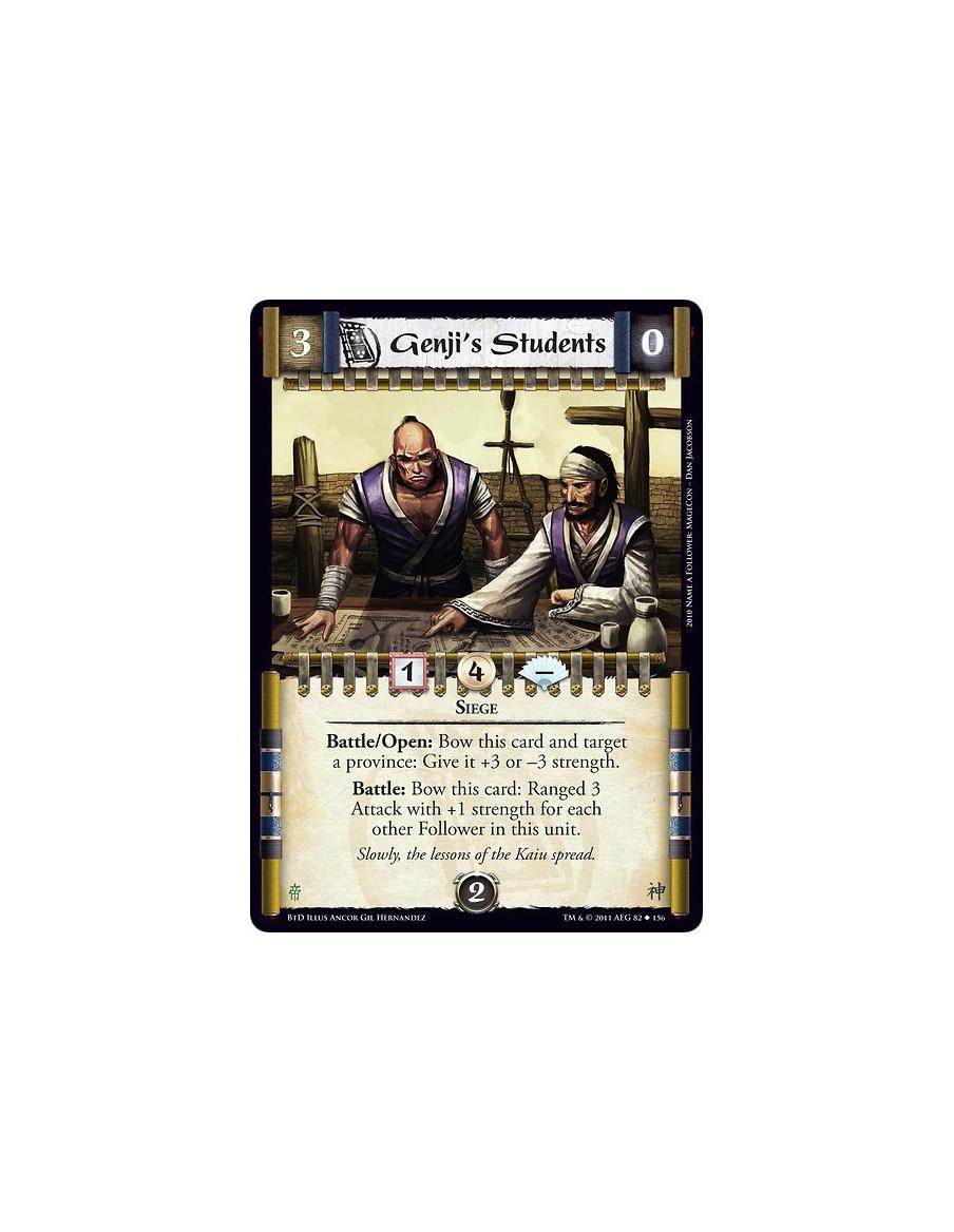 Genji's Students (Español)  - SiegeBattle/Open: Bow this card and target a province: Give it +3 or –3 strength.Battle: Bow this 