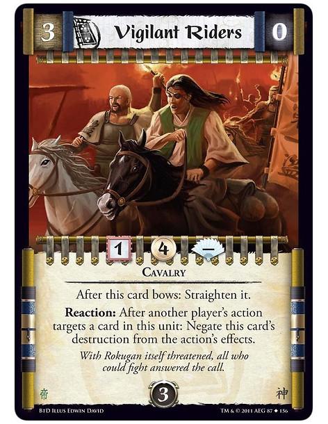 Vigilant Riders  - CavalryAfter this card bows: Straighten it.Reaction: After another player’s action targets a card in this uni