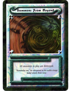 Summons From Beyond  - All ancestors in play are destroyed.