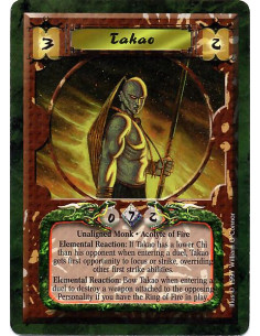 Takao  - Unaligned Monk. Acolyte of Fire. Experienced. Unique Elemental Reaction: Bow Takao when he is entering a duel. Both Tak