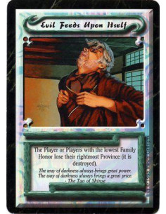 Evil Feeds Upon Itself  - UniqueDestroy the rightmost province of the player or players with the lowest Family Honor.