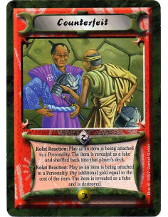 Counterfeit  - Kolat Reaction: Play as an item is being attached to a Personality. The item is revealed as a fake and shuffled b