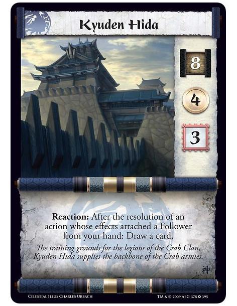 Kyuden Hida (Español)  - Reaction: After the resolution of an action whose effects attached a Follower from your hand: Draw a ca