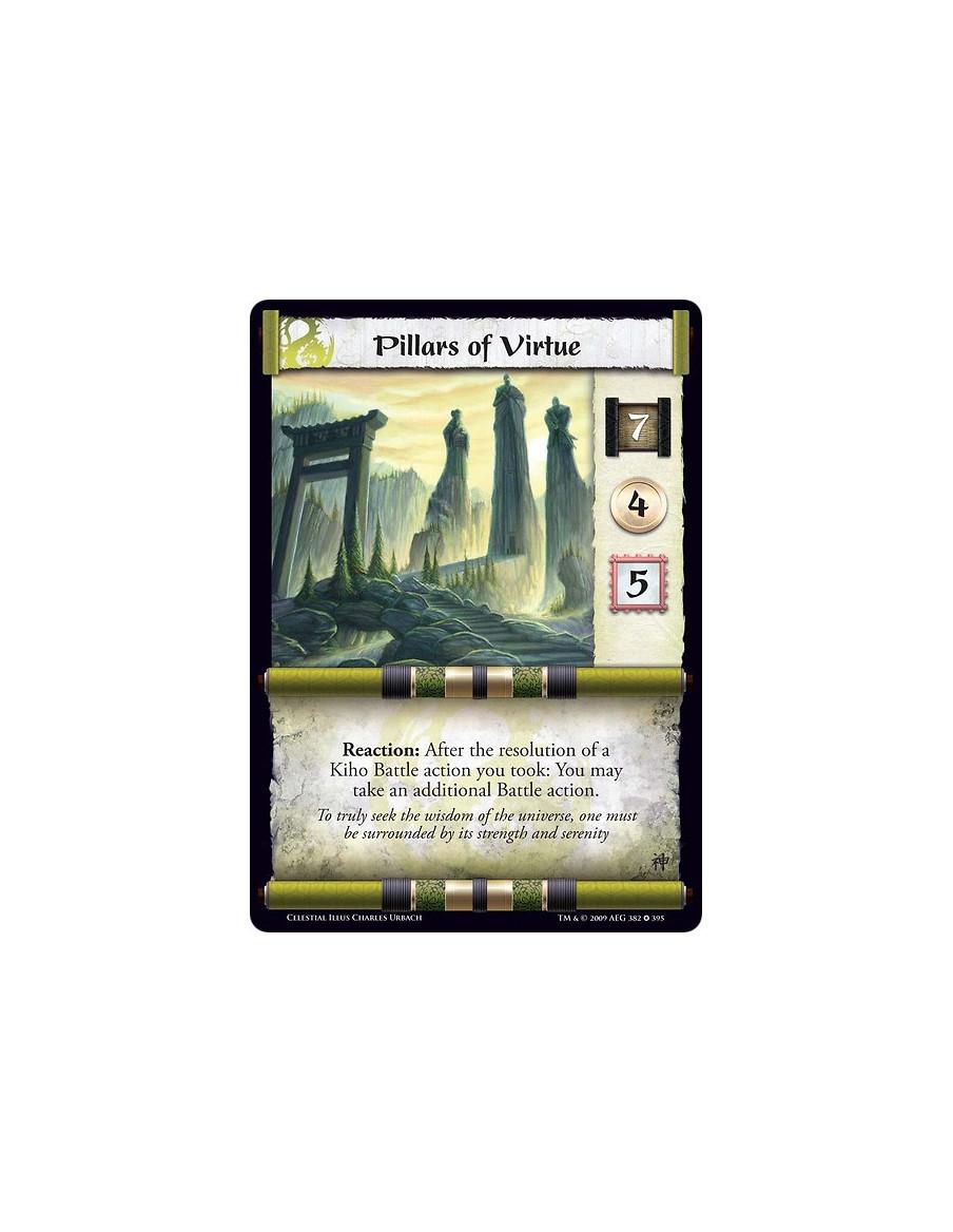 Pillars of Virtue  - Reaction: After the resolution of a Kiho Battle action you took from a Strategy: You may take an additional