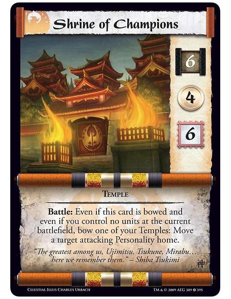 Shrine of Champions (Español)  - Temple Battle: Even if this card is bowed and even if you control no units at the current battl